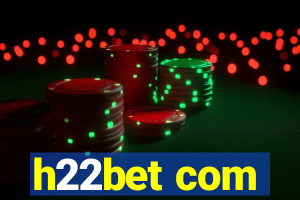 h22bet com